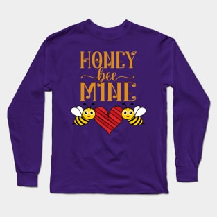 Be Mine Valentine Happy Valentines Day Long Sleeve T-Shirt